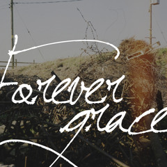 Forever Grace - Closed Eyes