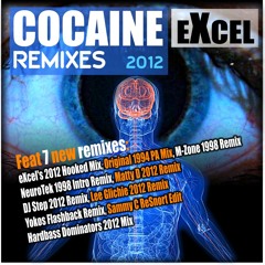 DJ eXcel - Cocaine (Yoko's Flashback Remix)  // released on Atomic Digital Recordings