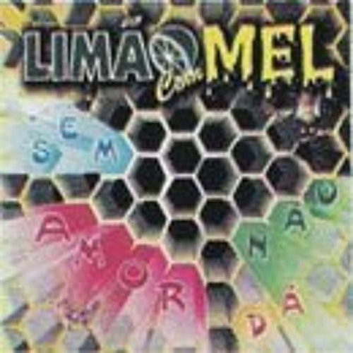Você No Coração (Limão com Mel 2000)