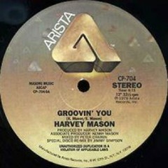 Groovin You  - Harvey Mason   Chewy Rub