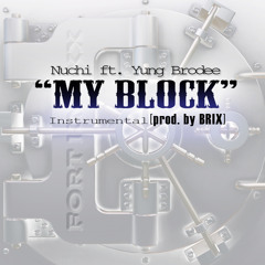 MY BLOCK (Instrumental) [prod. by BRIX]