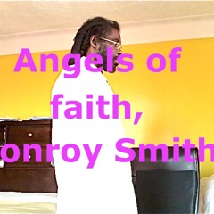 Conroy Smith...Angels of faith Good mix