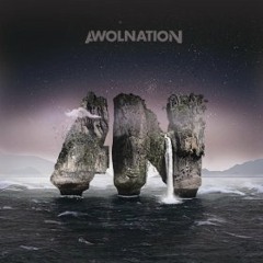 AWOLNATION - Not Your Fault (Slumbitch Remix) FREE DOWNLOAD