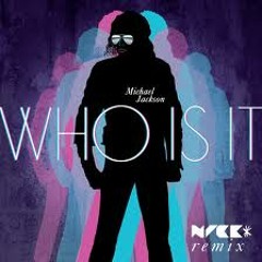 Michael Jackson-Who Is It? (Arun Ruz Remix)