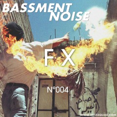Bassment Noise Nº004 With Fx