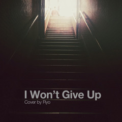 I Won’t Give Up - Jason Mraz (Cover)