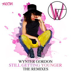 Wynter Gordon - Still Getting Younger (Third Party Remix)
