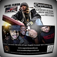 Copywrite ft Genesis Elijah, Mystro & Iron Braydz - Royal Flush (clean) - prod Dub Sonata