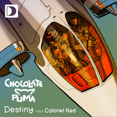Chocolate Puma - Destiny Featuring Colonel Red