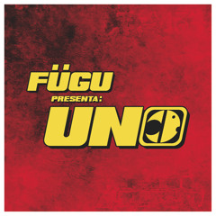 Fügu "uno"
