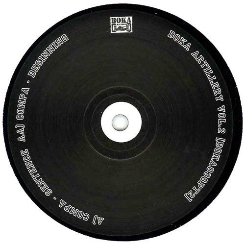 Compa - Sentence / Beginning (12" Out Now on Boka Records)
