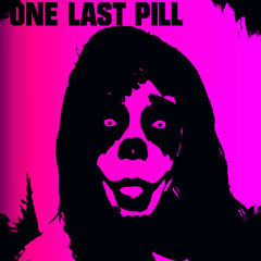 Jack Gnarly - One Last Pill [FREE DOWNLOAD]