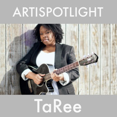 ARTISPOTLIGHT ft TaRee