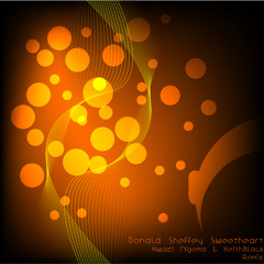 Sweetheart - Donald Sheffey (Kwazi Ngema & KeithBlack Roots Mix)