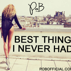 Best Thing I Never Had (Beyonce Dubstep Cover)