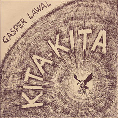 Gasper Lowell - Kita Kita