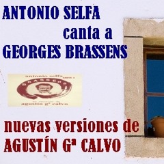 A. Selfa - "LAS TROMPETAS DE LA FAMA" (G. Brassens / Adapt. Agustín Gª Calvo)