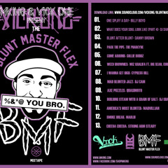 BLUNTMASTERFLEX X IMKING X DJ VICK ONE = 420 MIX