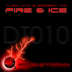 Alex Mac & Zeebra Kid - Fire & Ice - Diablotaxx