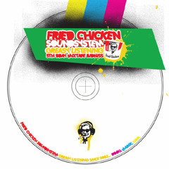Fried Chicken Sound System - Greasy Listening Vol 1 (2008)