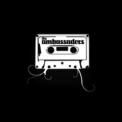 The Ambassadors - It Might Be You
