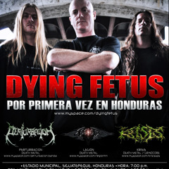 Dying Fetus en Honduras (Radio Promo)