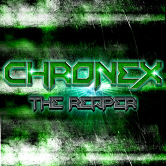 Chronex - The Reaper (Original Mix)