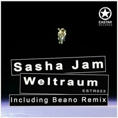 Sasha Jam - Weltraum(Beano remix) [Eastar Records]