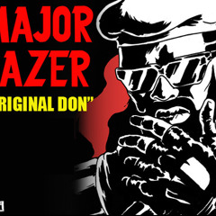 MAJOR LAZER-ORIGINAL DON GRIMEVICE RMX
