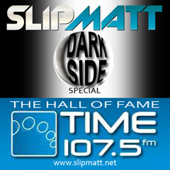 Slipmatt - The Hall Of Fame Show Time 107.5fm (Darkside Special) 19-04-2012