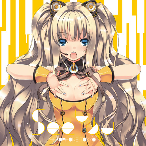 Stream Headphone-Tokyo 7th EP「See You」CrossFade by