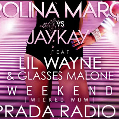 Carolina Marquez vs Jaykay ft. Lil Wayne & Glasses Malone - Weekend (Ian Prada Radio Remix)