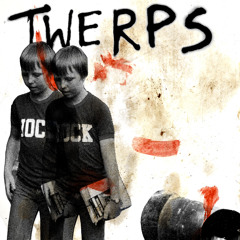 TWERPS - "PRGNT"
