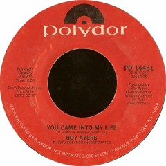 Roy Ayers ''You Came Into My Life'' (Absolute Love Edit) UNRL