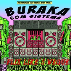 Buraka Som Sistema feat. Pongolove - Kalemba (Marcelo Like's Wegue Remix) FREE DOWNLOAD
