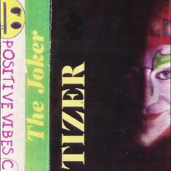 Tizer - The Joker Side B