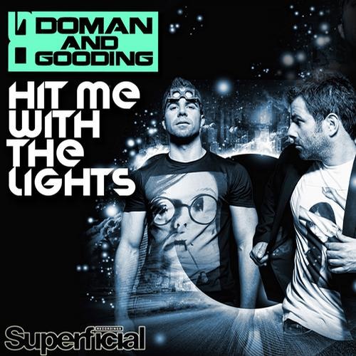 Doman & Gooding - Hit Me With The Lights (Swanky Tunes Remix)