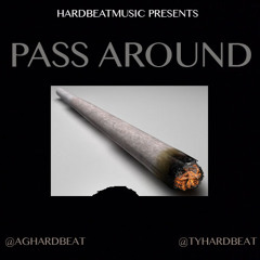 Pass Around (Prod. by Hardbeat Music)