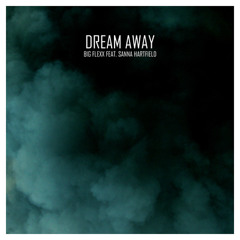 BGFLX feat. Sanna Hartfield - Dream Away [2012]