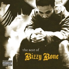 Bizzy Bone - On the freeway