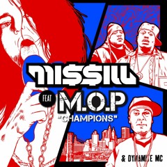 Missill feat. M.O.P. - Champions (Tha New Team Remix) - clip