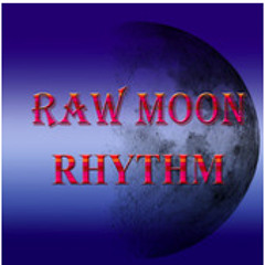 Raw Moon Rhythm medley(Cocoa Tea,Lutan Fyah,Khago,One Third,Crisopolis)