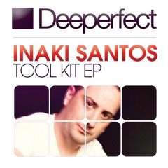 Inaki Santos - Tool Kit (Original Mix)