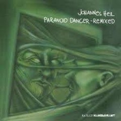 Johannes Heil - Paranoid Dancer (DJ Hell Mix)
