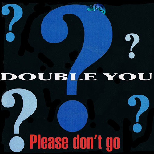 T go. KWS please don't go. Диджей Росс. K.W.S. - please don't go. Плиз донт гоу плиз донт гоу ай.