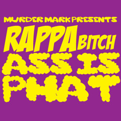 Ass Is Phat(Featuring Rapper Bitch)