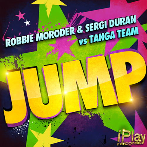 Robbie Moroder & Sergi Duran Vs Tanga Team - Jump (Dj Sanny J Remix) TEASER