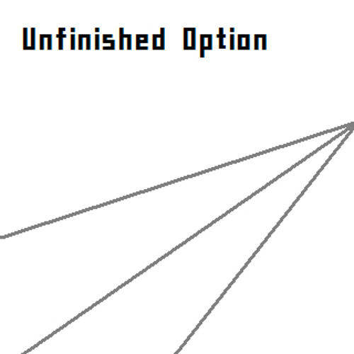 Unfinished Option