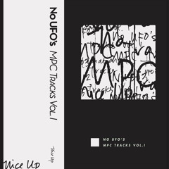 No UFO's "MPC Tracks Vol. I" preview