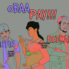 Obaa Pay - Tin tin & Red Kard